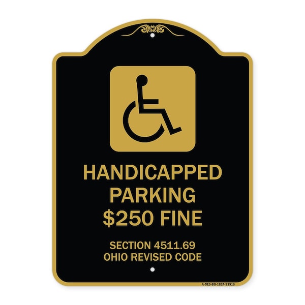 Signmission Handicapped Parking $250 Fine Section 4511.69 Ohio Revised Code With Handicap Symbol, BG-1824-23919 A-DES-BG-1824-23919 - main
